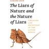 The Liars of Nature and the Nature of Liars