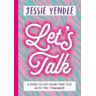 Jessie Yendle Let's Talk