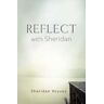 Sheridan Voysey Reflect with Sheridan