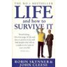John Cleese;Robin Skynner Life And How To Survive It