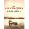 C. S. Forester The African Queen