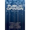 Carroll J. Glynn;Susan Herbst;Mark Lindeman Public Opinion