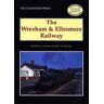 Stanley C. Jenkins The Wrexham and Ellesmere Railway