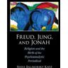 Freud, Jung, and Jonah