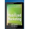 Mobilized Marketing