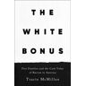 The White Bonus