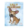 Clare Cheesman Lilly The Frenchie: A new family