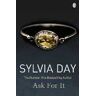 Sylvia Day Ask for It