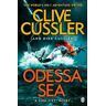 Clive Cussler;Dirk Cussler Odessa Sea: Dirk Pitt #24