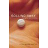 Rolling Away