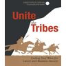 Unite the Tribes