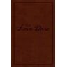 Alex Kendrick;Stephen Kendrick The Love Dare, LeatherTouch