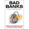 Bad Banks