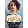 Jackie French The Lily in the Snow (Miss Lily, #3)