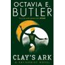 Octavia E. Butler Clay's Ark