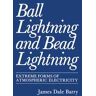 Ball Lightning and Bead Lightning