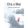 ORA O MAI: Vivere per non Sopravvivere