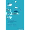 The Customer Trap