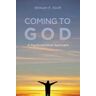 Coming to God