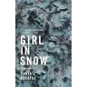 Danya Kukafka Girl in Snow