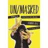 UN/MASKED