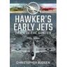 Budgen, Christopher Hawker's Early Jets: Dawn of the Hunter