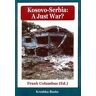Kosovo-Serbia: A Just War?