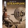 The Art of Steampunk