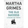 Martha Grimes The Old Success