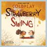 Coldplay Strawberry Swing
