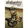 Alabaster Voume 2: Grimmer Tales