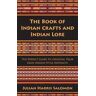 The Book of Indian Crafts and Indian Lore