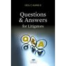Questions and Answers for Litigators