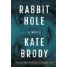 Kate Brody Rabbit Hole