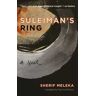 Sherif Meleka Suleiman's Ring: A Novel