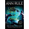 Ann Rule Last Dance, Last Chance