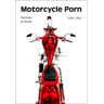 Motorcycle Porn