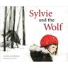 Sylvie and the Wolf