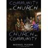 Community as Church, Church as Community