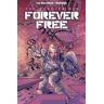 Joe Haldeman Forever War: Forever Free