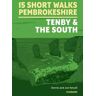 Short Walks in Pembrokeshire: Tenby and the south