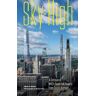 Eric P. Nash Sky-High: A Critique of NYC's Supertall Towers from Top to Bottom