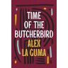 Time of the Butcherbird