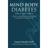 Mind Body Diabetes Type 1 and Type 2