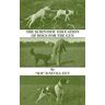 H. , NEVILL FITT The Scientific Education of Dogs For the Gun (History of Shooting Series - Gundogs & Training)