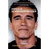 Fiaz Rafiq Arnold Schwarzenegger: The Life of a Legend