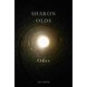 Sharon Olds Odes