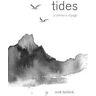 Nick Bullock Tides: A climber's voyage