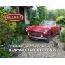 Gavin Allard Allard Motor Company: Beyond the Records