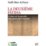 La deuxième Fatiha. L'islam et la pensée des droits de l'homme